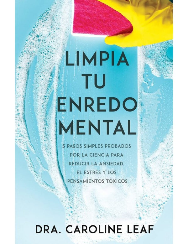 Libro Limpia Tu Enredo Mental 9781641237772