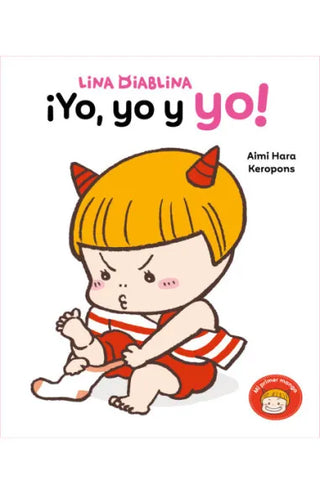 Lina Diablina 2 - ¡Yo, yo y yo!