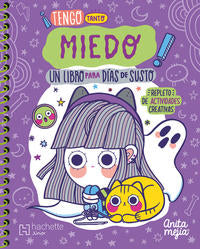 Tengo Tanto Miedo- Un Libro Para Dias De Susto