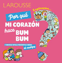 Explicame Porque Mi Corazon Hace Bum Bum