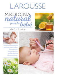 Medicina Natural Para Tu Bebe