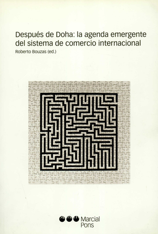 Libro Despues De Doha: La Agenda Emergente Del Sistema De Comercio Internacional 9788497684590