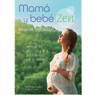 Libro Mamá Y Bebé Zen 9786075503431
