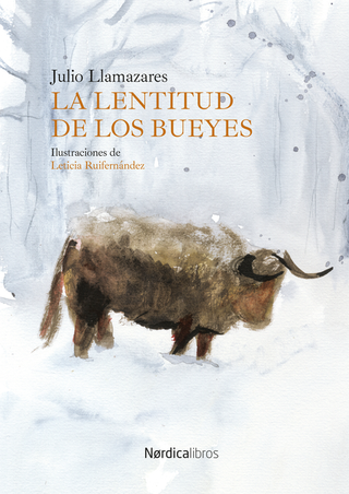 Libro La Lentitud De Los Bueyes 9791387563073