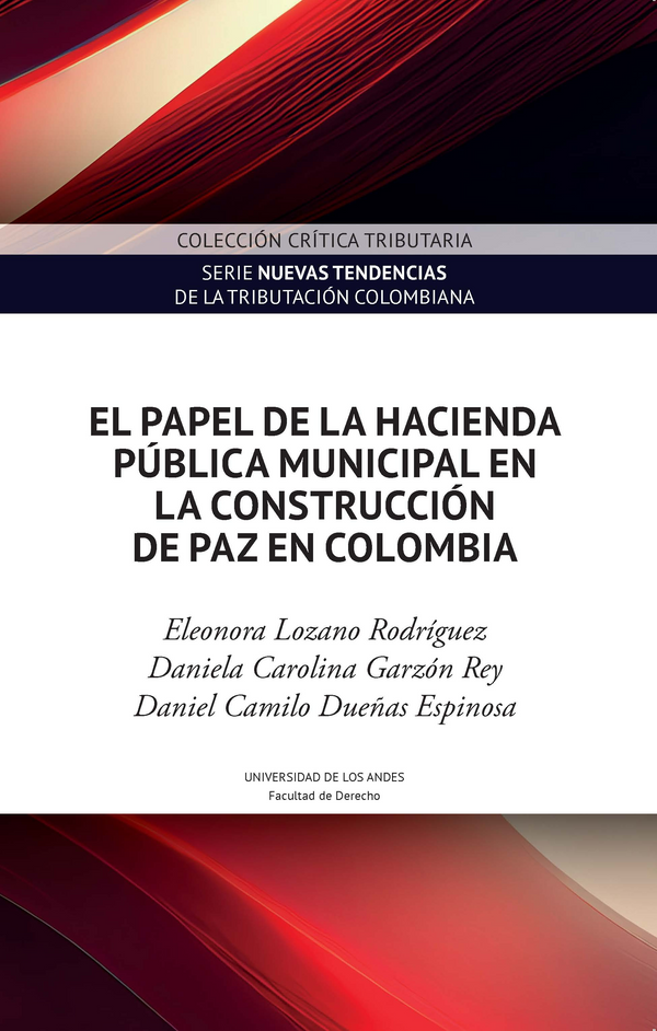 El Papel De La Hacienda Pública Municipal En La Construcción De Paz En Colombia