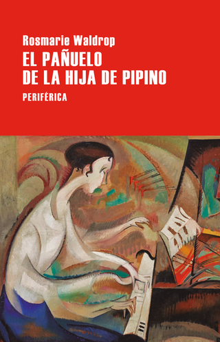 Libro El Pañuelo De La Hija De Pipino 9788410171350