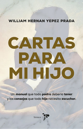 Libro Cartas Para Mi Hijo 9786287804432