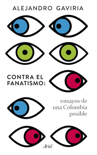 Libro Contra El Fanatismo: Ensayos Para Una Colombia Posible 9786287807204