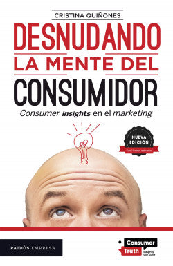 Desnudando la mente del consumidor