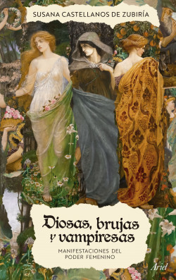 Diosas, Brujas Y Vampiresas