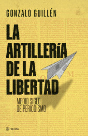 Libro La Artillería De La Libertad 9786287650664