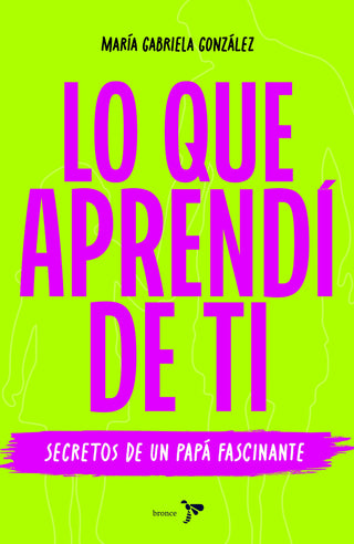 Libro Lo Que Aprendí De Ti 9786287804067