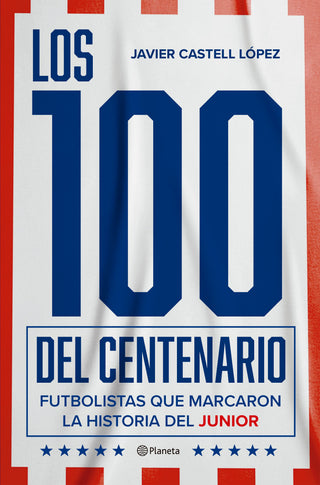 Libro Los 100 Del Centenario 9786287715929