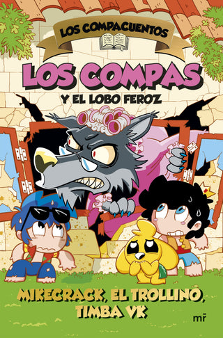Libro Los Compacuentos 3. Los Compas Y El Lobo Feroz 9786287583566