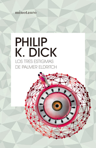 Libro Los Tres Estigmas De Palmer Eldritch 9786287586239