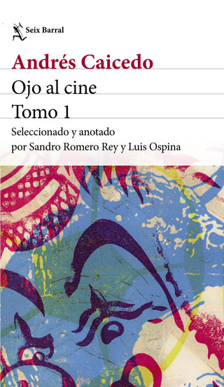 Libro Ojo Al Cine. Tomo 1 9786287816138