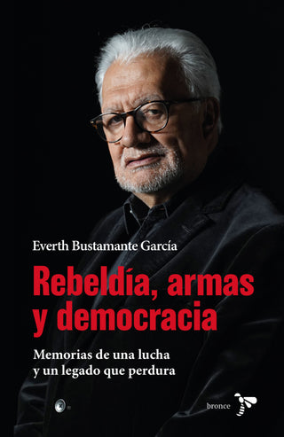 Libro Rebeldía, Armas Y Democracia 9786287804395
