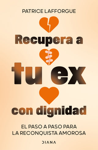 Libro Recupera A Tu Ex Con Dignidad                      9786287707665