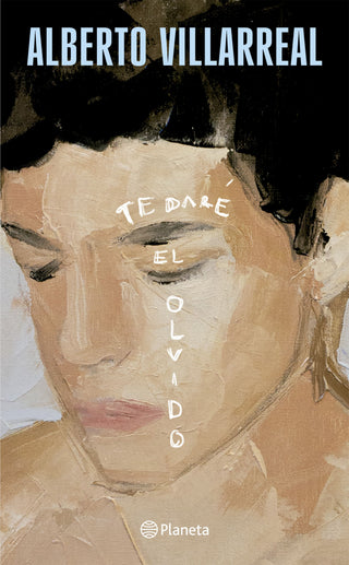 Libro Te Daré El Olvido 9786287827622