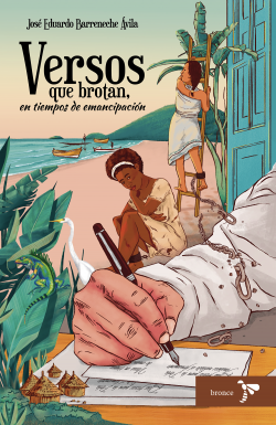 Versos Que Brotan, En Tiempos De Emancipación