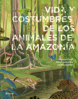 Libro Vida Y Costumbres De Los Animales De La Amazonía 9786287827578