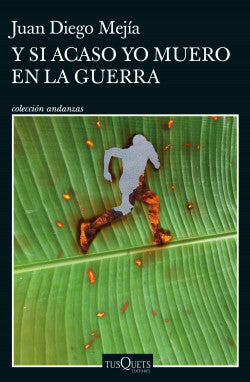 Libro Y Si Acaso Yo Muero En La Guerra 9786287716131
