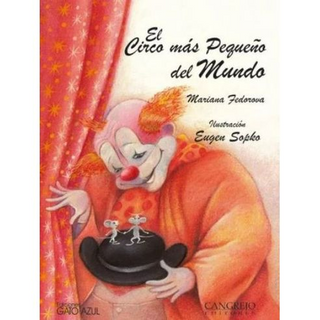 El Circo Mas Pequeño Del Mundo