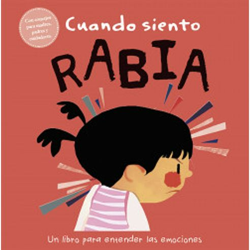 Cuando Siento Rabia: Un Libro Sobre Emociones