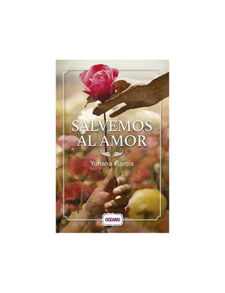 Libro Salvemos El Amor 9786077350965