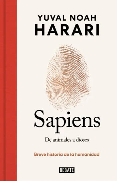 Libro Sapiens. De Animales A Dioses (Edición Especial 10º Aniversario) 9788419399717