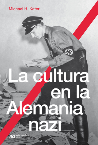 Libro La Cultura En La Alemania Nazi 9789878013947
