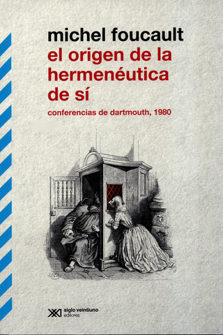 Libro El Origen De La Hermeneutica De Si 9789586658171