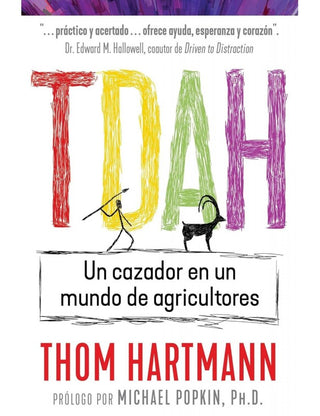 TDAH Un cazador en un mundo de agricultores