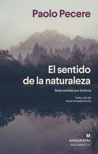 Libro El Sentido De La Naturaleza. Siete Sendas Por La Tierra 9788433947635