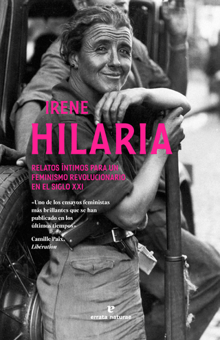 Libro Hilaria Relatos Intimos Para Un Feminismo Revolucionario En El Siglo Xxi 9791387597009
