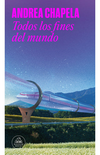 Libro Todos Los Fines Del Mundo 9786287811706