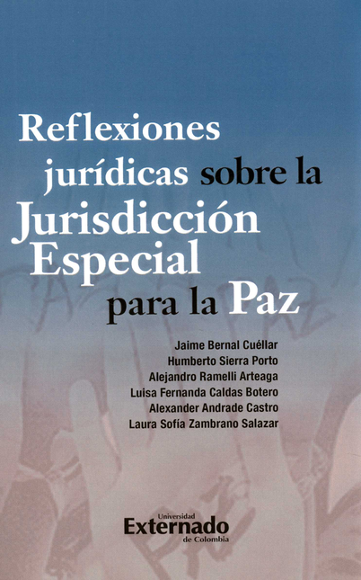 Libro Reflexiones Juridicas Sobre La Jurisdiccion Especial Para La Paz 9789587909777
