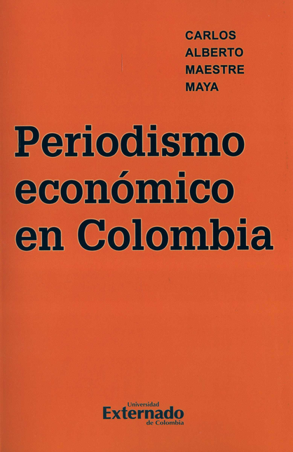 Libro Periodismo Economico En Colombia 9786287620131
