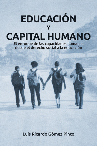 Libro Educacion Y Capital Humano 9789585006393