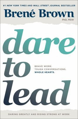 Libro Dare To Lead Brave Work, Tough Conversations, Whole Hearts 9781984854032