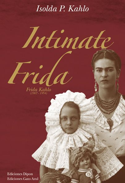 Libro Intimate Frida - Lienzo De Obsequio - Ed. Ingles 9789588243238