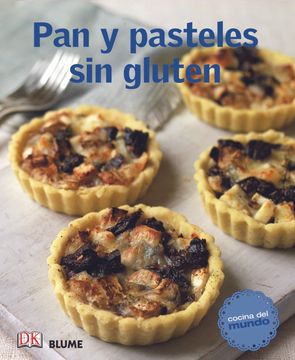 Cocina Del Mundo. Pan Y Pasteles Sin Gluten