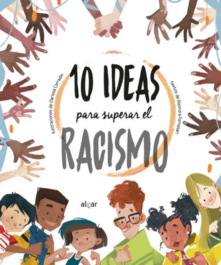 10 Ideas Para Superar El Racismo Libro