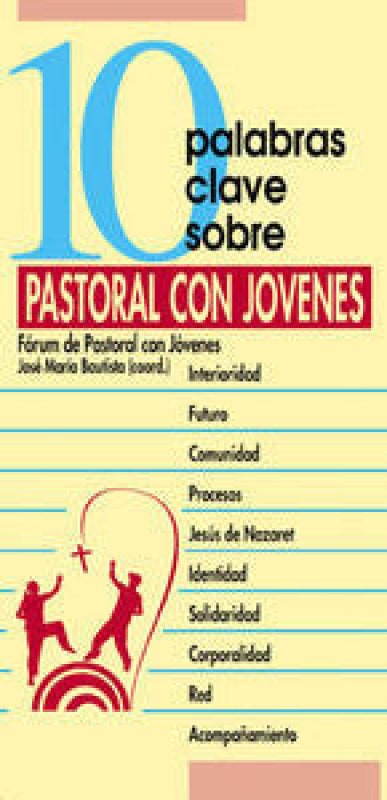 10 Palabras Clave Sobre Pastoral Con Jóvenes Libro