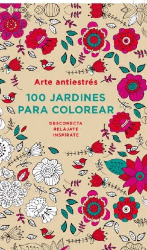 100 Jardines Para Colorear Libro