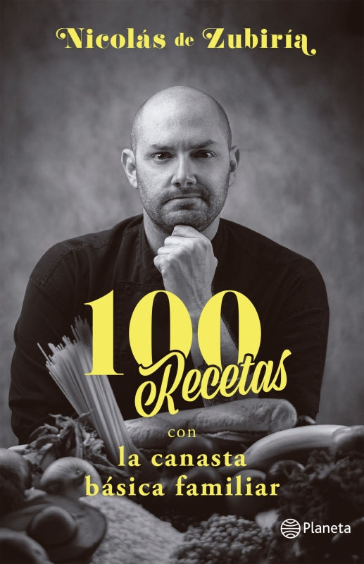 100 Recetas Con La Canasta Básica Familiar Libro