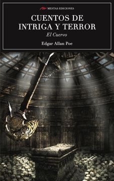 Cuentos De Intriga Y Terror "El Cuervo" Edgar Allan Poe