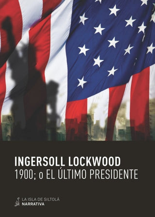 1900; O El Último Presidente Libro