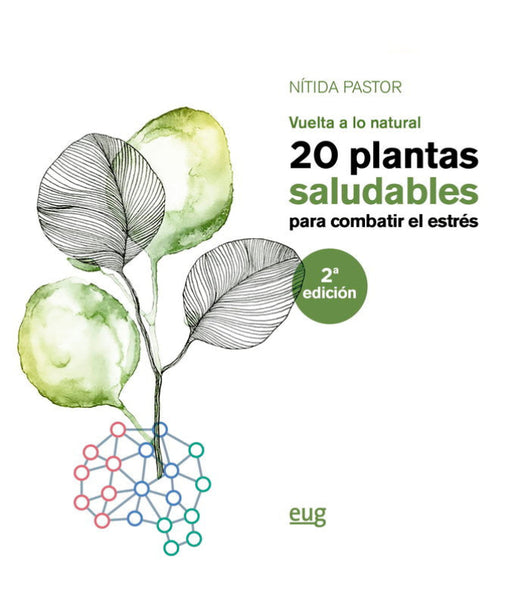 20 Plantas Saludables Para Combatir El Estrés Libro