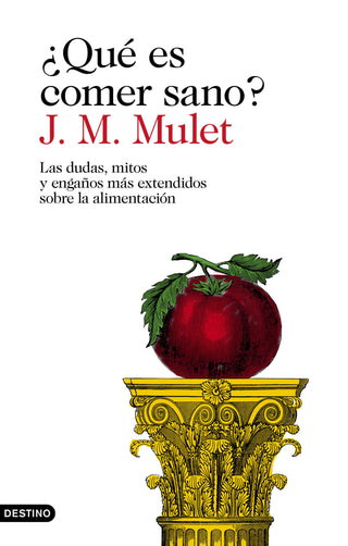 ¿Qué Es Comer Sano?